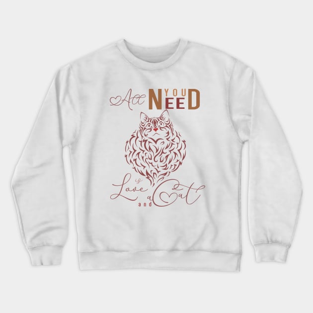 All You Need Is Love And a Cat Crewneck Sweatshirt by FlyingWhale369